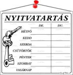 Információs tábla, 20x17,5 cm, "Nyitvatartás",...