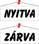 Információs tábla, 22x8,5 cm, kétoldalas, "Nyit...