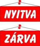 Információs tábla, 22x8,5 cm, kétoldalas, "Nyit...