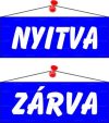 Információs tábla, 22x8,5 cm, kétoldalas, "Nyit... Információs tábla, 22x8,5 cm, kétoldalas, "Nyit...