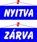 Információs tábla, 22x8,5 cm, kétoldalas, "Nyit...