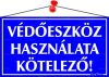 Információs tábla, 22,5x12,5 cm, "Védőeszköz ha... Információs tábla, 22,5x12,5 cm, "Védőeszköz ha...