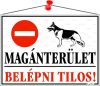 Információs tábla, 35x25 cm, "Magánterület, bel...