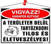 Információs tábla, 35x25 cm, "Vigyázz harapós k...