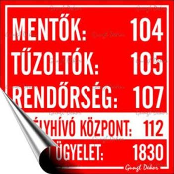 Információs matrica, 10x10 cm, "Mentők tűzoltók...