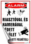 Információs matrica, 25x17,5 cm, "Riasztóval és...